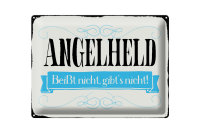 Blechschild Spruch 40x30cm Angelheld beißt nicht angeln