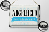 Blechschild Spruch 40x30cm Angelheld beißt nicht angeln