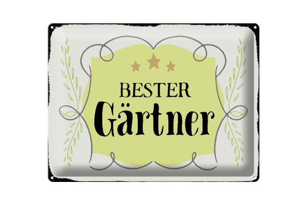 Blechschild Spruch 40x30cm bester Gärtner Schild