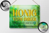 Blechschild Spruch 40x30cm Honig Imker Produkt der Natur
