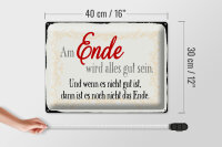 Blechschild Spruch 40x30cm am Ende wird alles gut sein