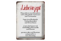 Blechschild Spruch 30x40cm Liebesrezept Retro Schild