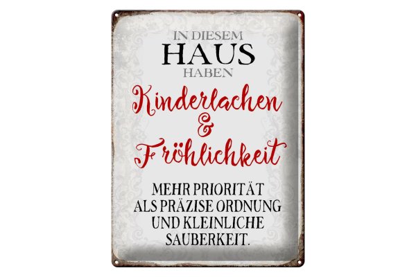 Blechschild Spruch 30x40cm in diesem Haus Kinderlachen
