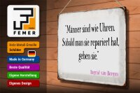 Blechschild Spruch 40x30cm Männer wie Uhren Schild