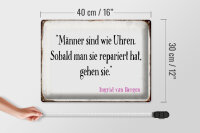 Blechschild Spruch 40x30cm Männer wie Uhren Schild