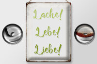 Blechschild Spruch 30x40cm lache lebe liebe Retro Schild
