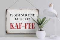 Blechschild Spruch 40x30cm nur eine gute Fee KAF-FEE Kaffee