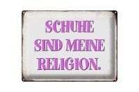 Blechschild Spruch 40x30cm Schuhe sind meine Religion