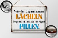 Blechschild Spruch 40x30cm wer den Tag mit einem Lächeln