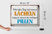 Blechschild Spruch 40x30cm wer den Tag mit einem Lächeln
