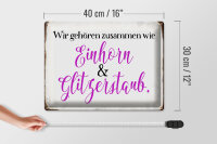 Blechschild Spruch 40x30cm Einhorn und Glitzerstaub