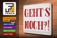 Blechschild Spruch 40x30cm geht`s noch Retro Schild
