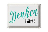 Blechschild Spruch 40x30cm Denken hilft Retro