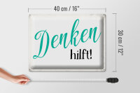 Blechschild Spruch 40x30cm Denken hilft Retro