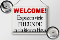 Blechschild Spruch 40x30cm Welcome viele Freunde Haus