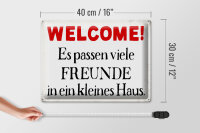 Blechschild Spruch 40x30cm Welcome viele Freunde Haus