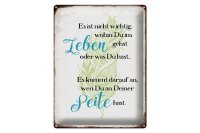 Blechschild Spruch 30x40cm nicht wichtig wohin du gehst