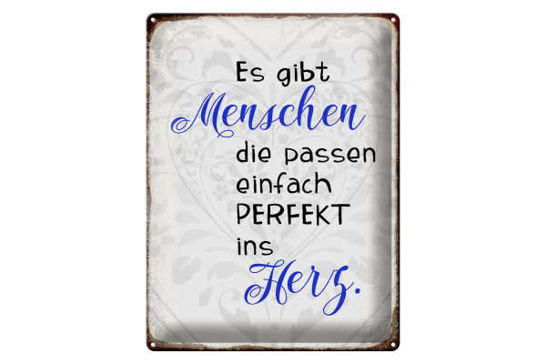 Blechschild Spruch 30x40cm gibt Menschen passen ins Herz