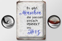 Blechschild Spruch 30x40cm gibt Menschen passen ins Herz