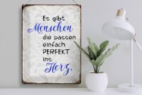 Blechschild Spruch 30x40cm gibt Menschen passen ins Herz