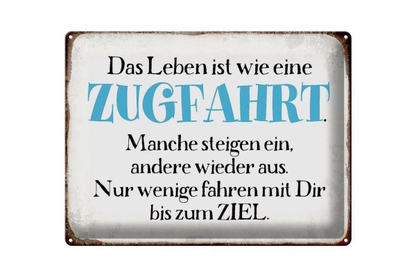 Blechschild Spruch 40x30cm Leben ist wie eine Zugfahrt