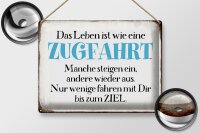 Blechschild Spruch 40x30cm Leben ist wie eine Zugfahrt