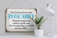 Blechschild Spruch 40x30cm Leben ist wie eine Zugfahrt