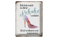 Blechschild Spruch 30x40cm hab mich in Schuhe verliebt