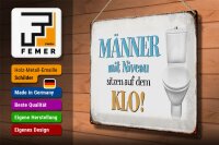 Blechschild Spruch 40x30cm Männer mit Niveau sitzen auf Klo