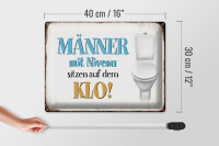Blechschild Spruch 40x30cm Männer mit Niveau sitzen auf Klo