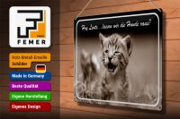 Blechschild Katze 40x30cm Hey lassen wir die Hunde raus