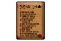 Blechschild Spruch 30x40cm Pottgebote du biste immer dat