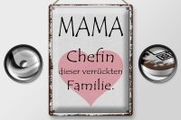 Blechschild Spruch 30x40cm Mama Chefin verrückter Familie
