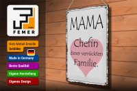 Blechschild Spruch 30x40cm Mama Chefin verrückter Familie