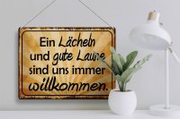 Blechschild Spruch 40x30cm Lächeln gute Laune willkommen