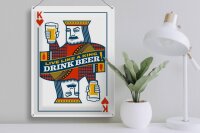 Blechschild Spruch 30x40cm Bier König drink Beer King