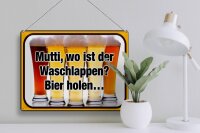 Blechschild Bier 40x30cm Mutti wo Waschlappen Bier holen