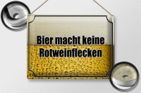 Blechschild Spruch 40x30cm Bier keine Rotweinflecken