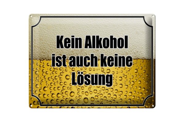 Blechschild Spruch 40x30cm Bier kein Alkohol keine Lösung