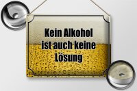 Blechschild Spruch 40x30cm Bier kein Alkohol keine Lösung