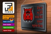 Blechschild Hinweis 40x30cm Hund will nicht nur spielen