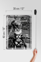 Blechschild Motorrad 30x40cm Biker Girl don´t worry happy