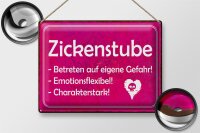 Blechschild Zickenstube 40x30cm Betreten eigene Gefahr