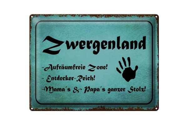 Blechschild Zwergenland 40x30cm Aufräumfreie Zone Reich