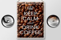 Blechschild Spruch 30x40cm Keep Calm and drink Coffee Kaffee