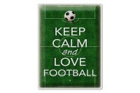 Blechschild Spruch 30x40cm Keep Calm and love Football