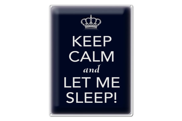 Blechschild Spruch 30x40cm Keep Calm and let me sleep