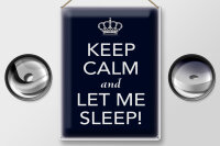 Blechschild Spruch 30x40cm Keep Calm and let me sleep