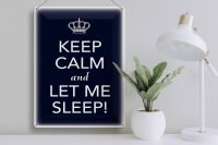 Blechschild Spruch 30x40cm Keep Calm and let me sleep