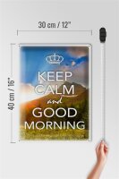 Blechschild Spruch 30x40cm Keep Calm and good Morning